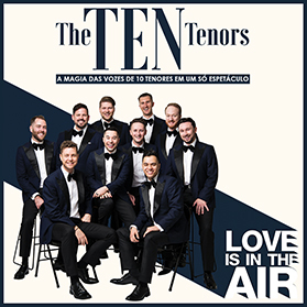 The Ten Tenors Love is in the Air