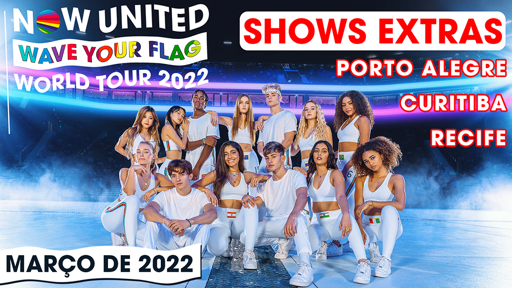 Now United “WAVE YOUR FLAG WORLD TOUR”